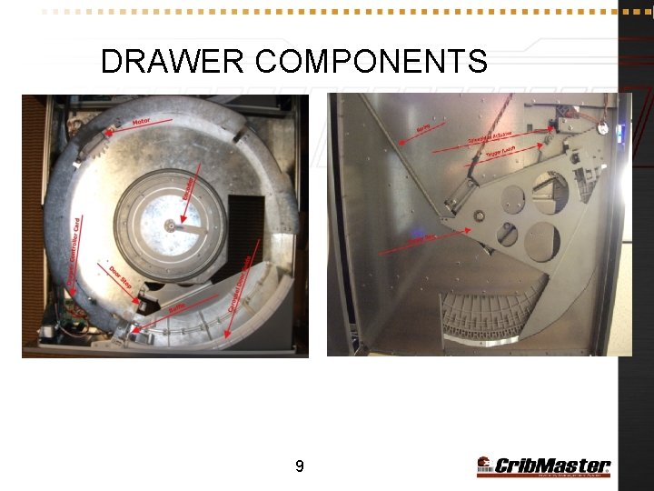 DRAWER COMPONENTS 9 