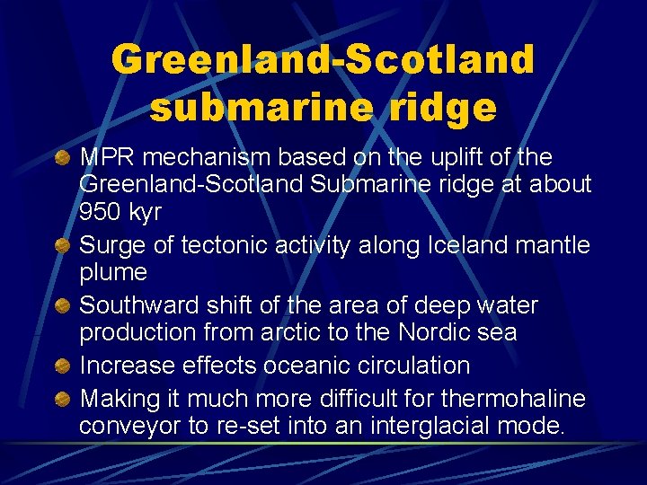 Greenland-Scotland submarine ridge MPR mechanism based on the uplift of the Greenland-Scotland Submarine ridge