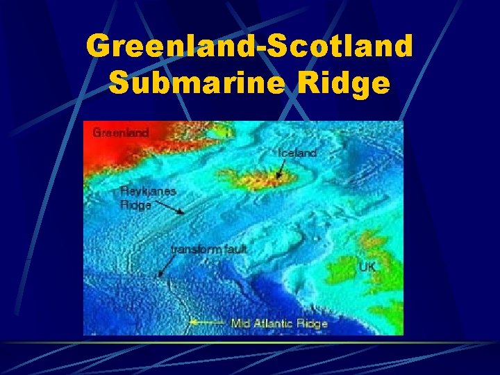 Greenland-Scotland Submarine Ridge 