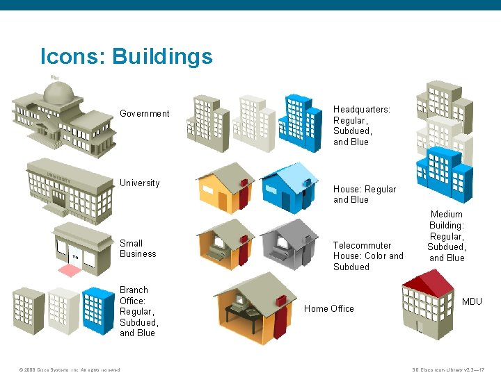 Icons: Buildings Government University Small Business Branch Office: Regular, Subdued, and Blue © 2008