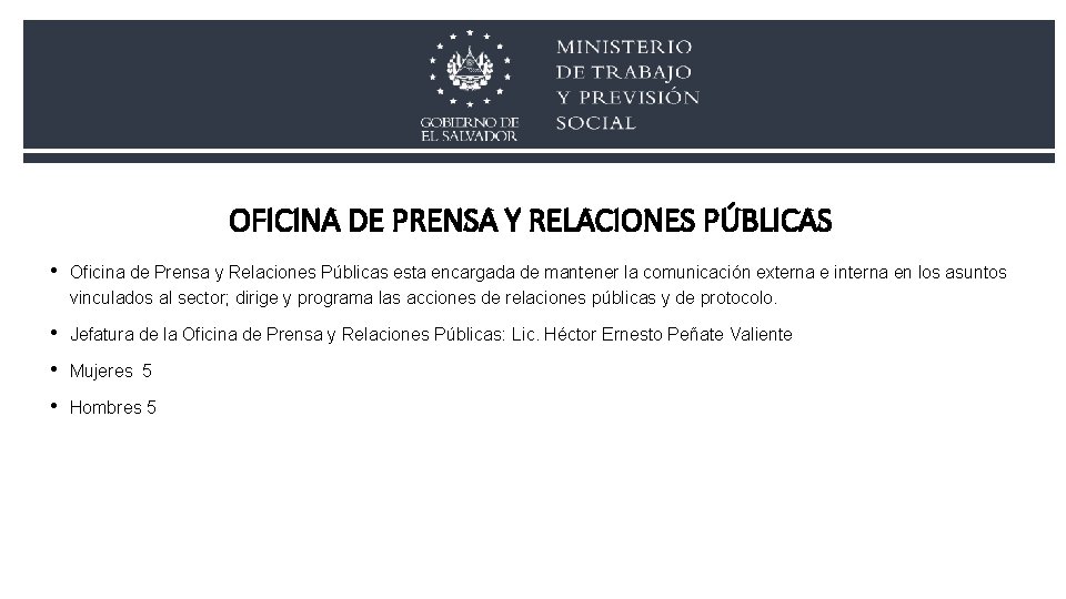 OFICINA DE PRENSA Y RELACIONES PÚBLICAS • Oficina de Prensa y Relaciones Públicas esta