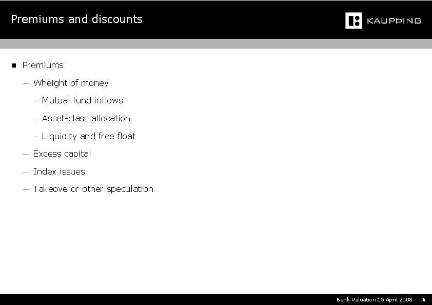 Premiums and discounts n Premiums ― Wheight of money – Mutual fund inflows –