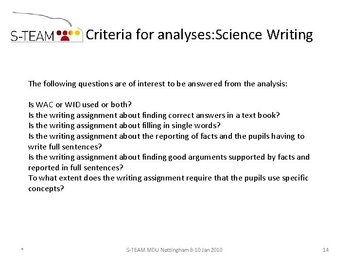 Criteria for analyses: Science Writing The following questions are of interest to be answered