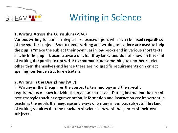 Writing in Science 1. Writing Across the Curriculum (WAC) Various writing to learn strategies