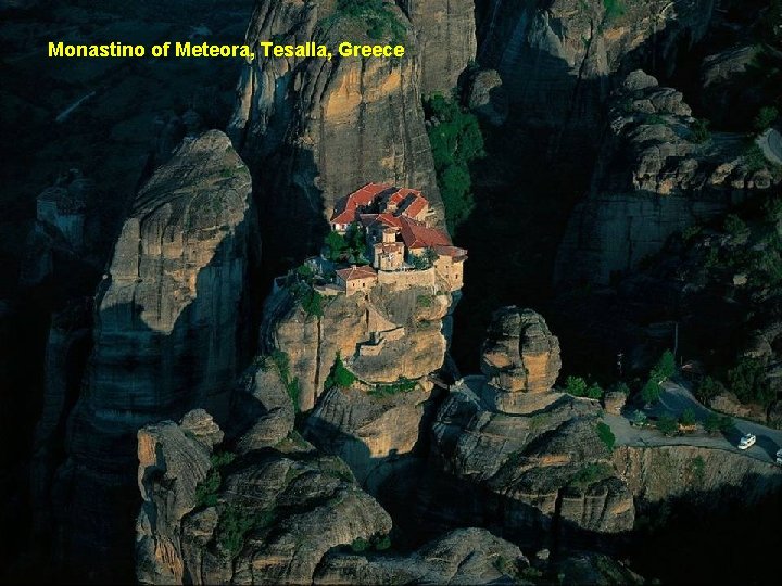 Monastino of Meteora, Tesalla, Greece 