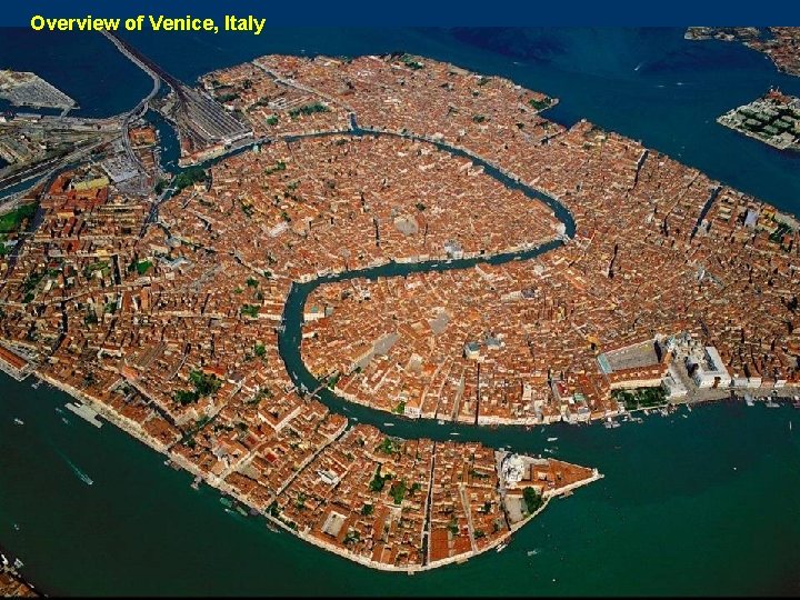 Overview of Venice, Italy 