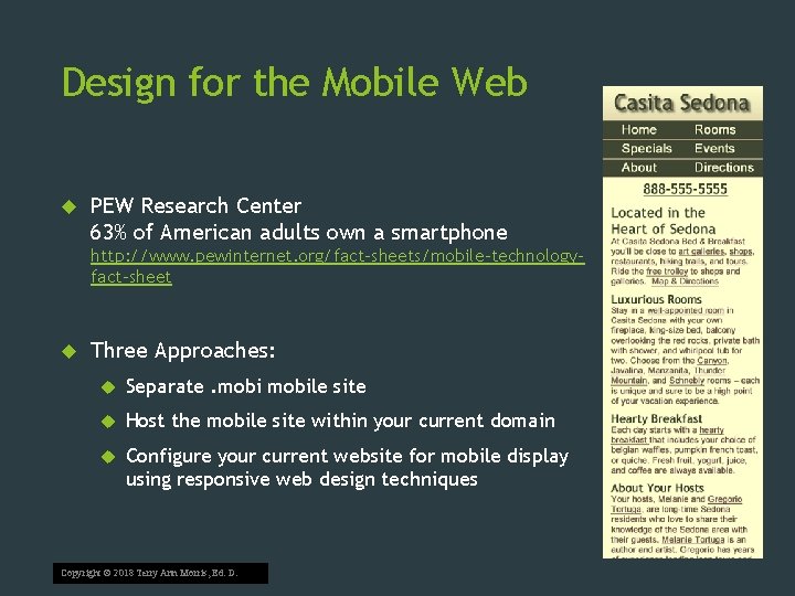 Design for the Mobile Web PEW Research Center 63% of American adults own a