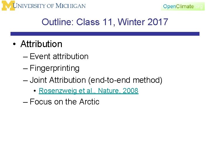 Outline: Class 11, Winter 2017 • Attribution – Event attribution – Fingerprinting – Joint