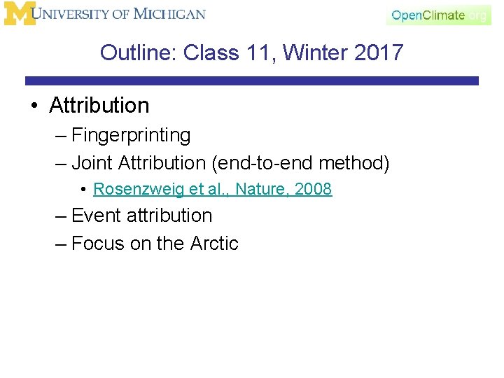 Outline: Class 11, Winter 2017 • Attribution – Fingerprinting – Joint Attribution (end-to-end method)