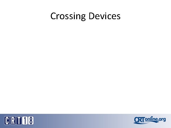 Crossing Devices 