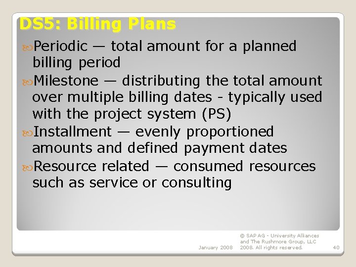 DS 5: Billing Plans Periodic — total amount for a planned billing period Milestone