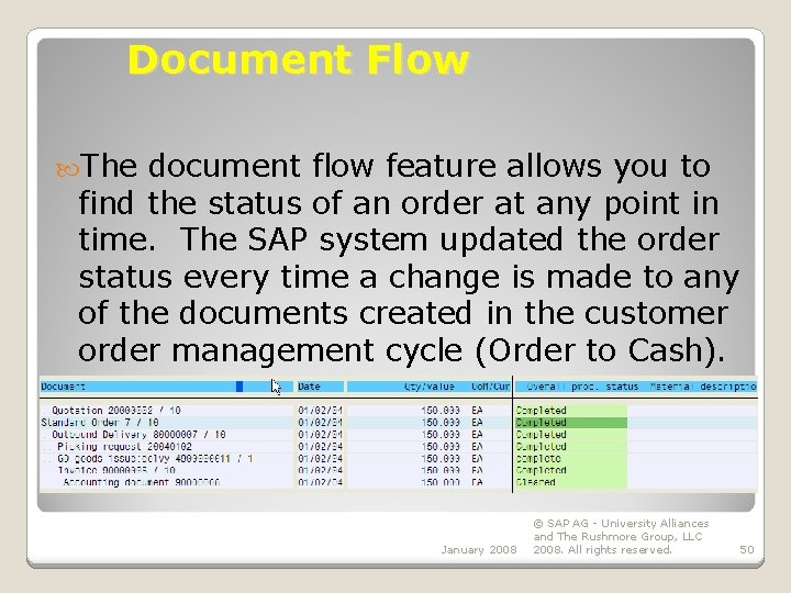 Document Flow The document flow feature allows you to find the status of an