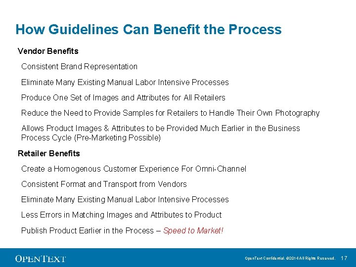 How Guidelines Can Benefit the Process Vendor Benefits Consistent Brand Representation Eliminate Many Existing