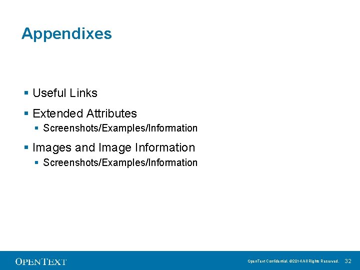 Appendixes § Useful Links § Extended Attributes § Screenshots/Examples/Information § Images and Image Information