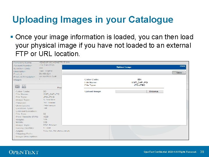 Uploading Images in your Catalogue § Once your image information is loaded, you can