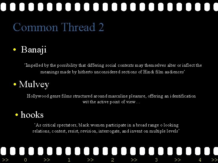 Common Thread 2 • Banaji ‘Impelled by the possibility that differing social contexts may