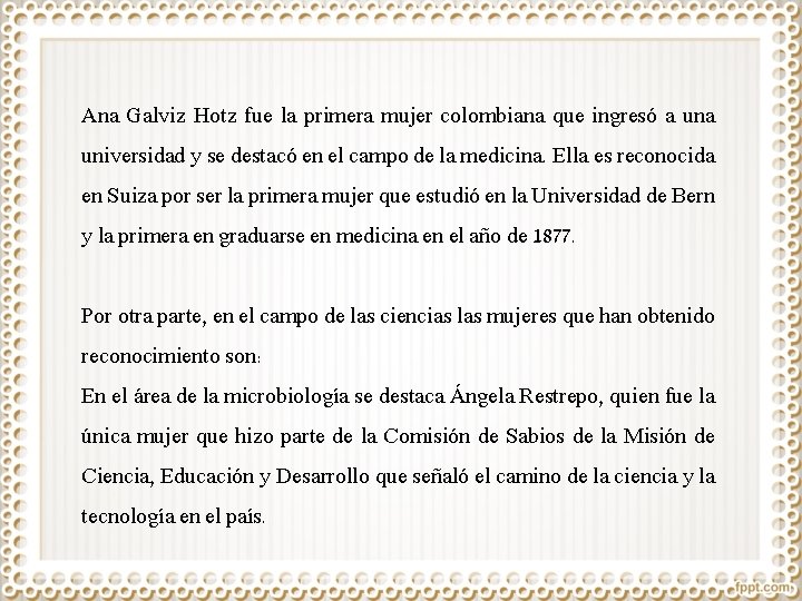 Ana Galviz Hotz fue la primera mujer colombiana que ingresó a universidad y se