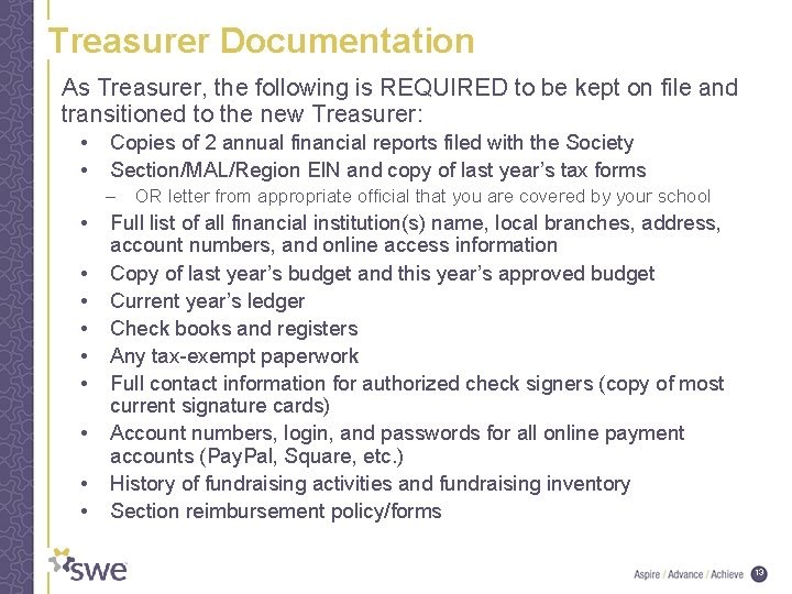 Treasurer Documentation As Treasurer, the following is REQUIRED to be kept on file and