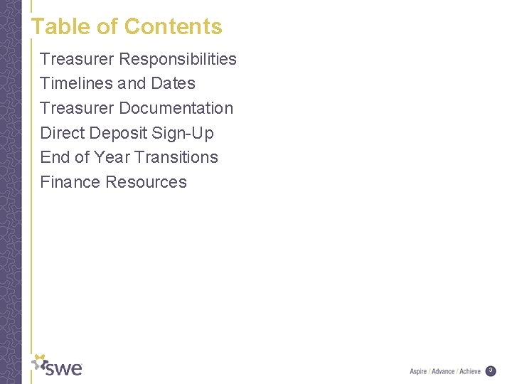 Table of Contents Treasurer Responsibilities Timelines and Dates Treasurer Documentation Direct Deposit Sign-Up End