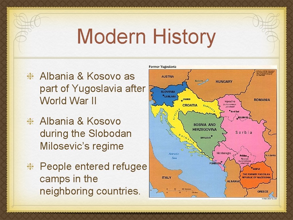 Modern History Albania & Kosovo as part of Yugoslavia after World War II Albania