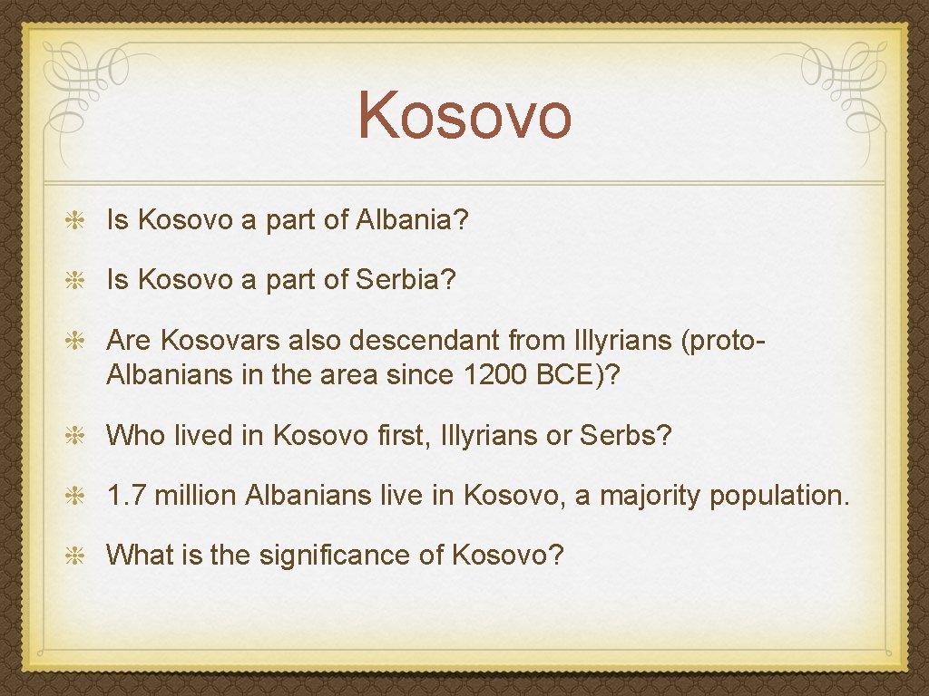 Kosovo Is Kosovo a part of Albania? Is Kosovo a part of Serbia? Are