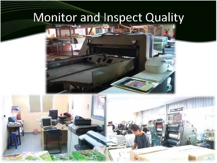 Monitor and Inspect Quality 