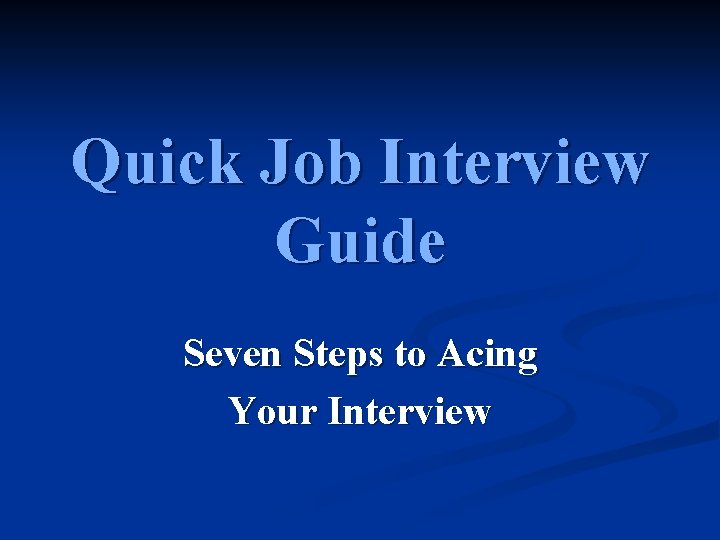 Acing the Interview