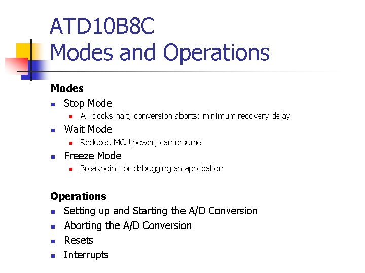 ATD 10 B 8 C Modes and Operations Modes n Stop Mode n n