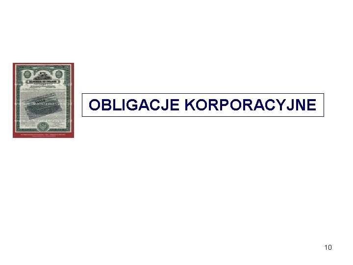 OBLIGACJE KORPORACYJNE 10 