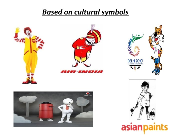 Based on cultural symbols 