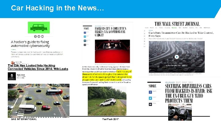 Car Hacking in the News… SAE INTERNATIONAL Tool. Tech 2017 