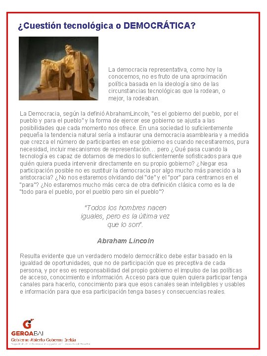 ¿Cuestión tecnológica o DEMOCRÁTICA? La democracia representativa, como hoy la conocemos, no es fruto