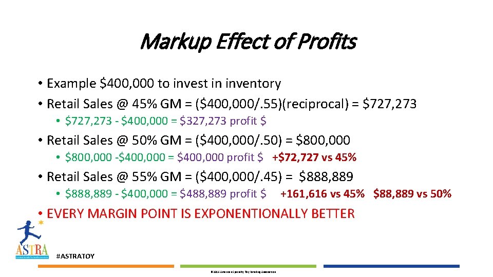 Markup Effect of Profits • Example $400, 000 to invest in inventory • Retail