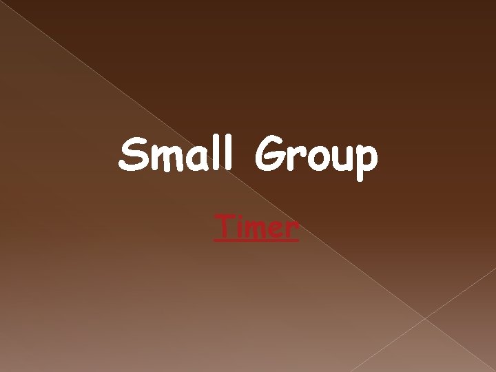 Small Group Timer 