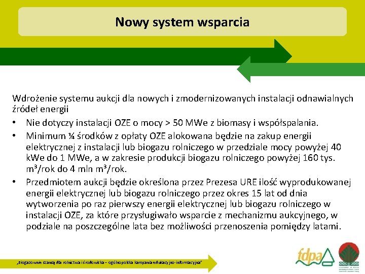 Nowy system wsparcia Wdrożenie systemu aukcji dla nowych i zmodernizowanych instalacji odnawialnych źródeł energii