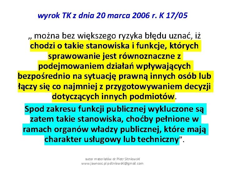 wyrok TK z dnia 20 marca 2006 r. K 17/05 , , można bez