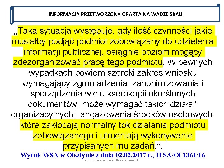 INFORMACJA PRZETWORZONA OPARTA NA WADZE SKALI , , Taka sytuacja występuje, gdy ilość czynności