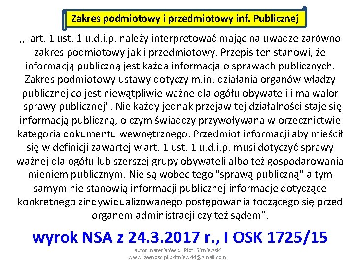 Zakres podmiotowy i przedmiotowy inf. Publicznej , , art. 1 ust. 1 u. d.