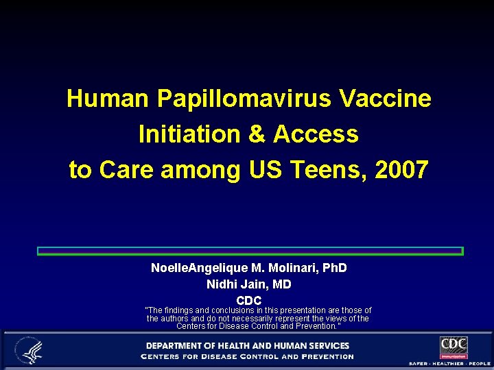 Human papillomavirus vaccine presentation