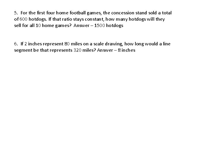 5. For the first four home football games, the concession stand sold a total