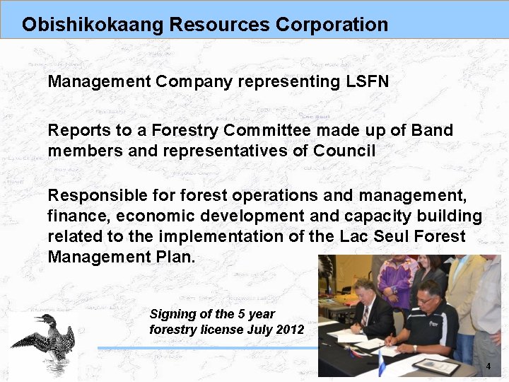 Obishikokaang Resources Corporation Management Company representing LSFN Reports to a Forestry Committee made up