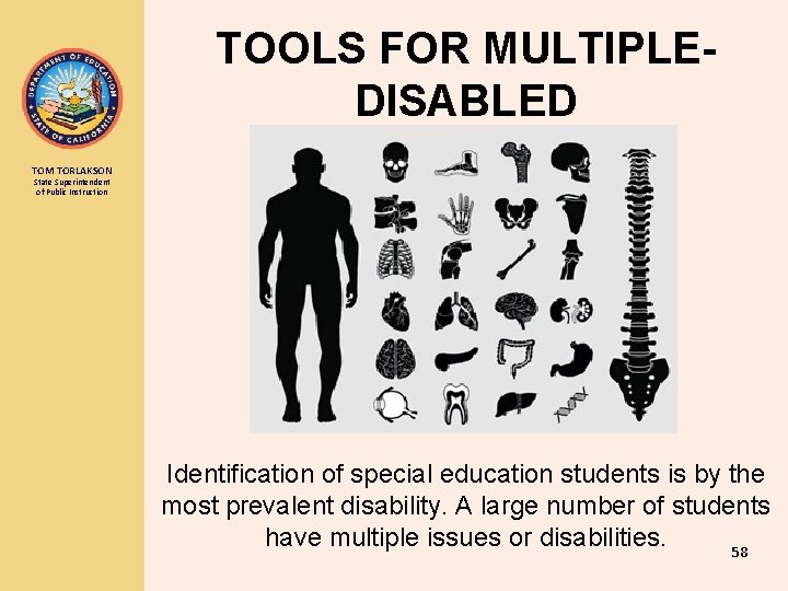 TOOLS FOR MULTIPLEDISABLED TOM TORLAKSON State Superintendent of Public Instruction Identification of special education