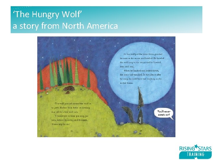 ‘The Hungry Wolf’ a story from North America 