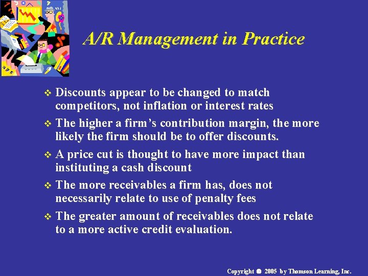 A/R Management in Practice v Discounts appear to be changed to match competitors, not