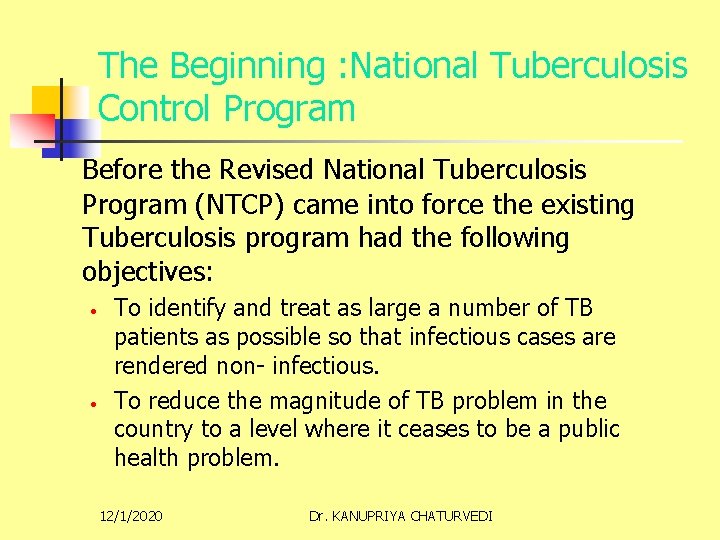 The Beginning : National Tuberculosis Control Program Before the Revised National Tuberculosis Program (NTCP)