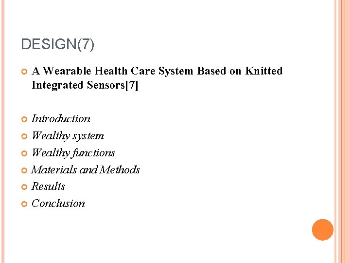 DESIGN(7) A Wearable Health Care System Based on Knitted Integrated Sensors[7] Introduction Wealthy system