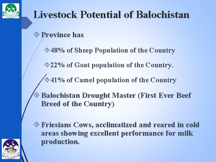 Livestock Potential of Balochistan Province has 48% of Sheep Population of the Country 22%