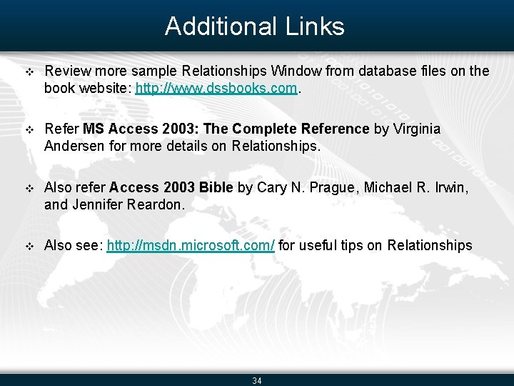 Additional Links v Review more sample Relationships Window from database files on the book