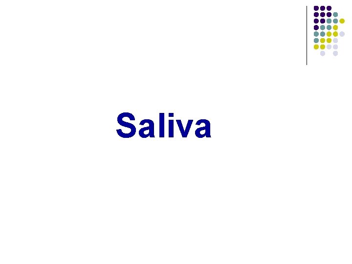 Saliva 