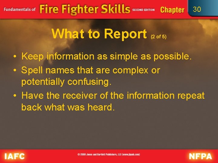 30 What to Report (2 of 5) • Keep information as simple as possible. 30 What to Report (2 of 5) • Keep information as simple as possible.